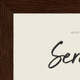 Serenity Word of Intention Framed print 13x18 cm / 5x7″ Dark wood frame Linen paper corner detail