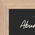 Abundance Word of Intention Framed print 13x18 cm / 5x7″ Wood frame Carbon paper corner detail