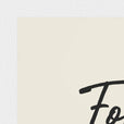Fortitude Word of Intention Framed print 21x29.7 cm / 8x12" White frame Linen paper corner detail