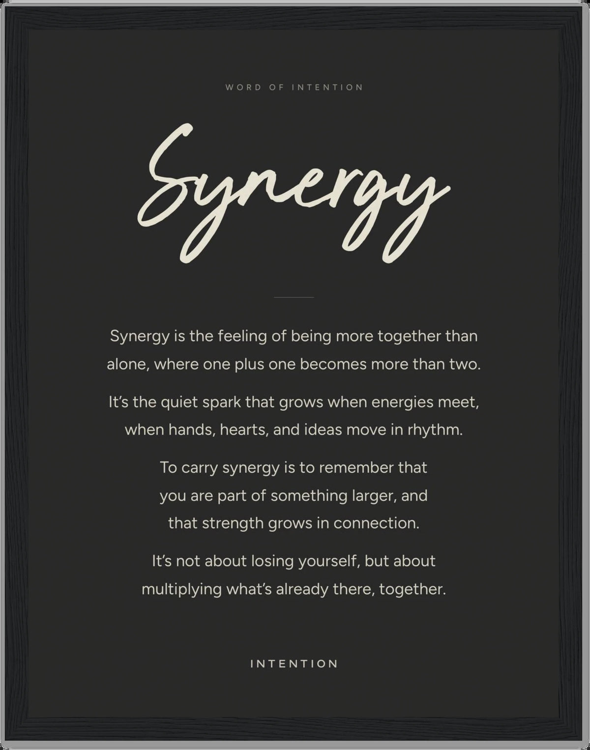 Synergy, Word of Intention