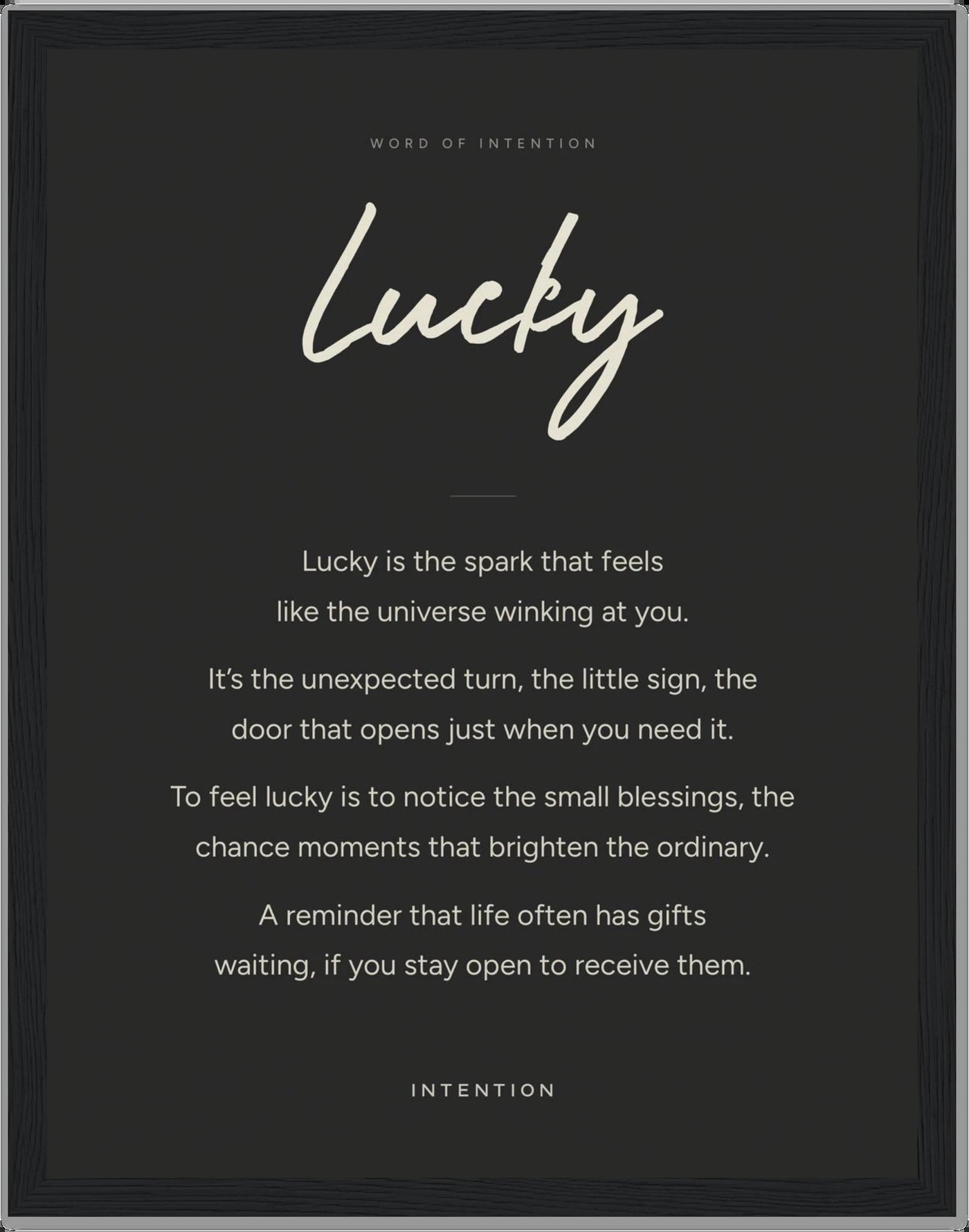 Lucky, Word of Intention