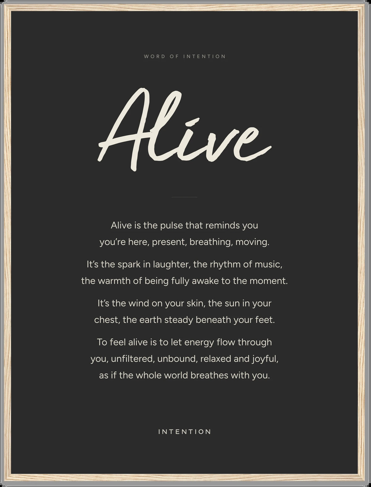 Alive, Word of Intention