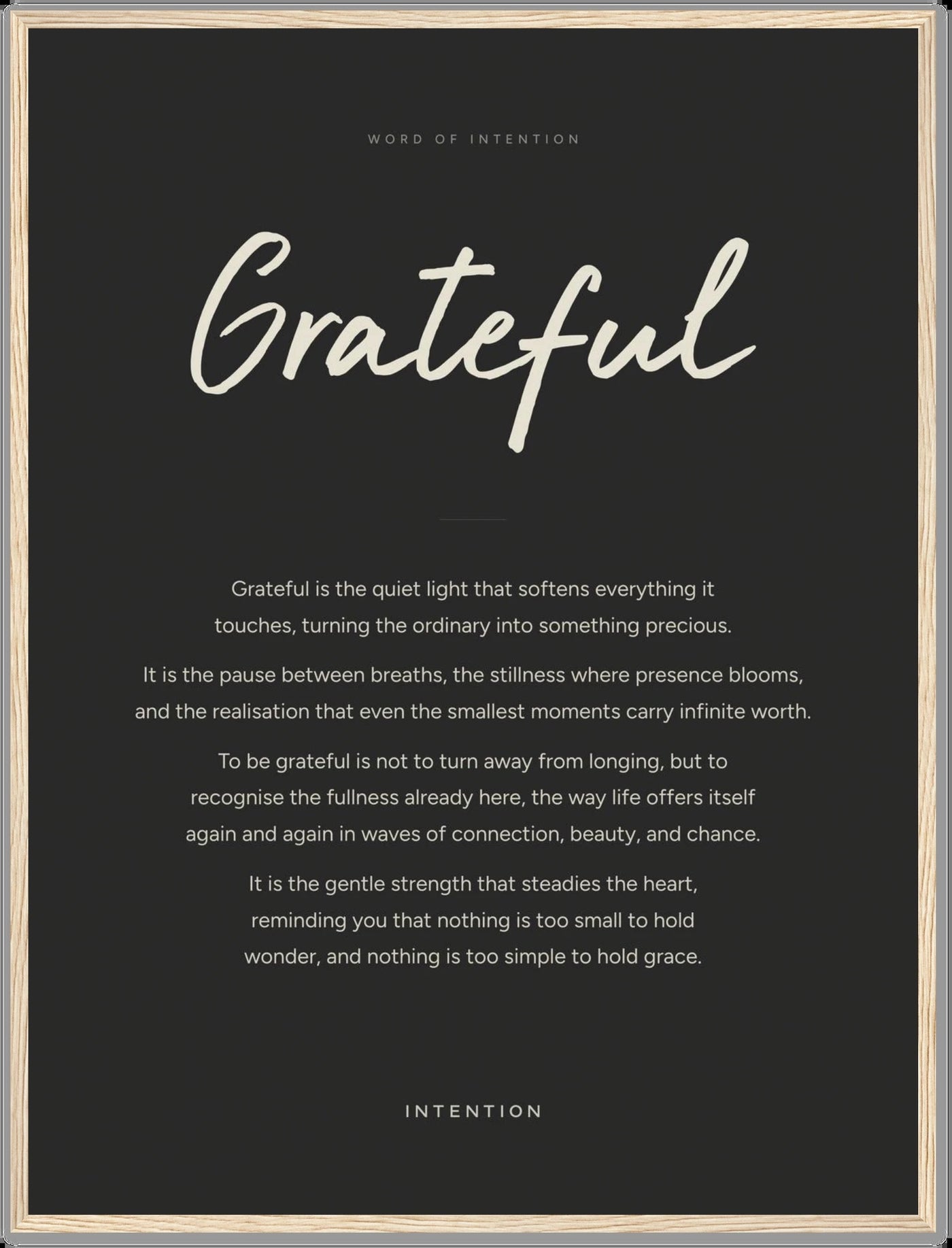 Grateful, Word of Intention
