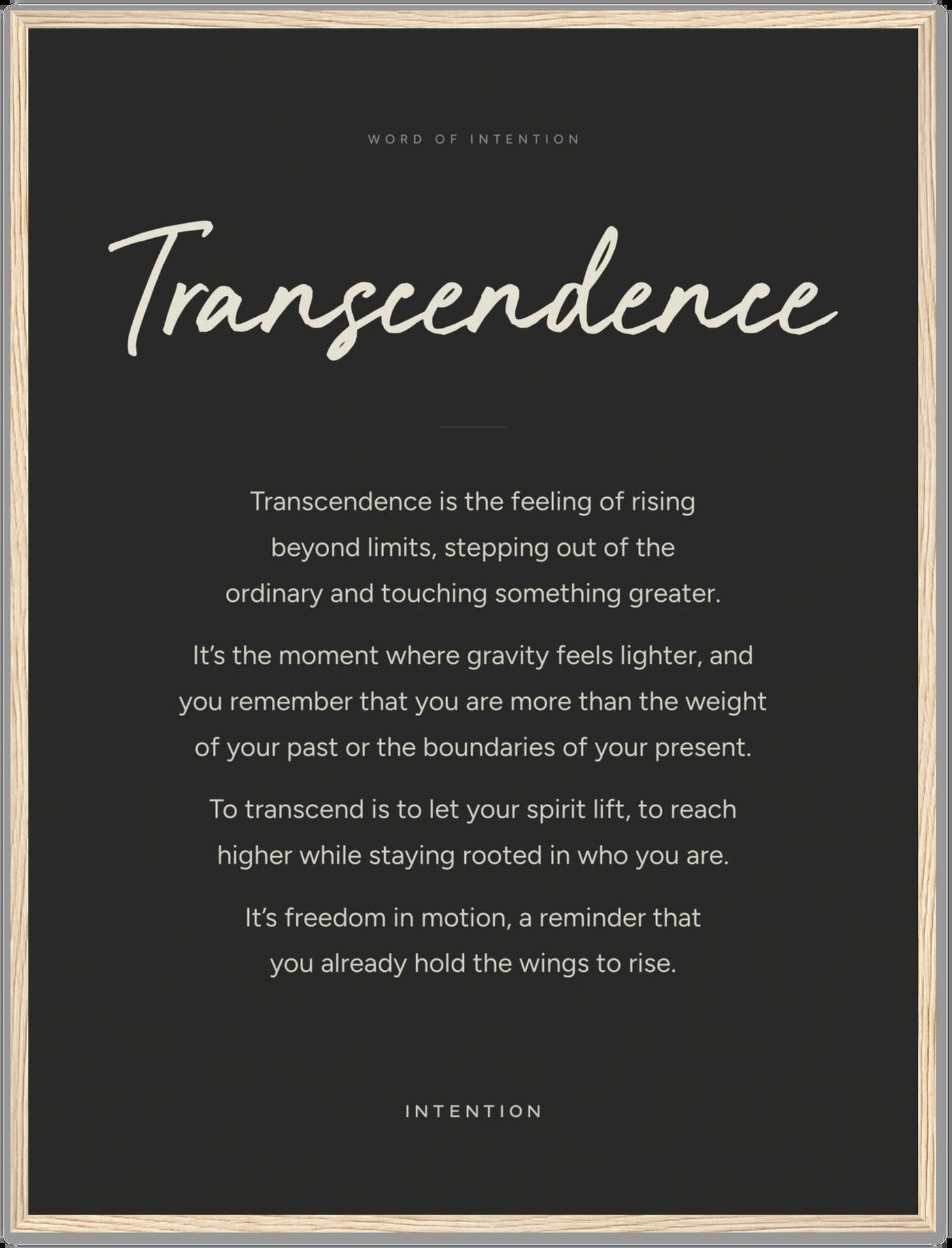 Transcendence, Word of Intention
