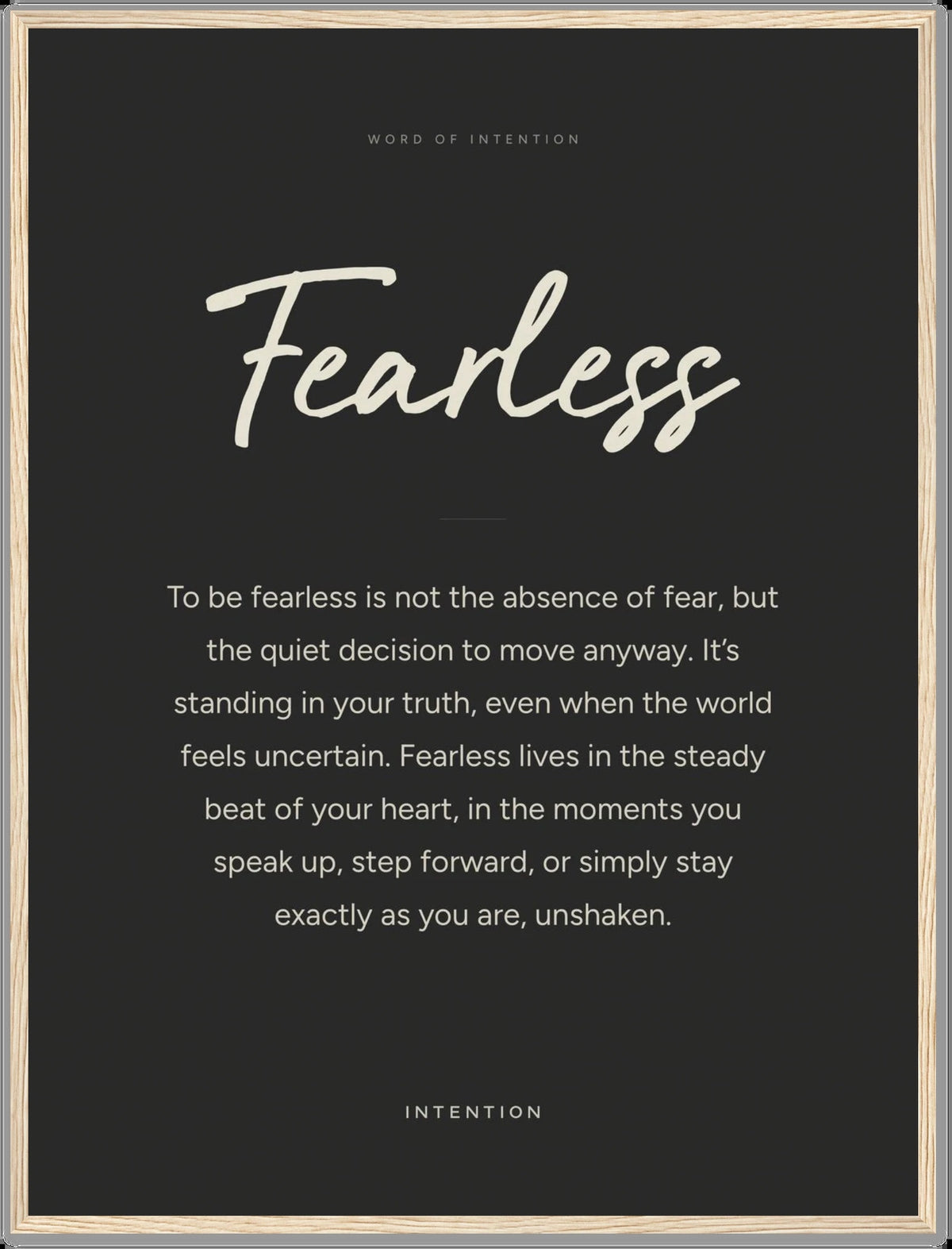 Fearless, Word of Intention