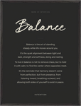 Balance Word of Intention Framed print 60x80 cm / 24x32″ Black frame Carbon paper