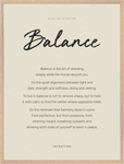 Balance Word of Intention Framed print 60x80 cm / 24x32″ Wood frame Linen paper