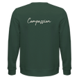 Compassion - "The Space We Share" Sweatshirt Bottle Green 2