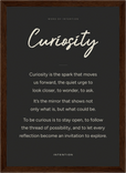 Curiosity Word of Intention Framed print 21x29.7 cm / 8x12" Dark wood frame Carbon paper