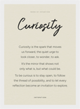 Curiosity Word of Intention Framed print 21x29.7 cm / 8x12" White frame Linen paper