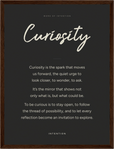 Curiosity Word of Intention Framed print 30x40 cm / 12x16″ Dark wood frame Carbon paper