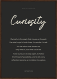 Curiosity Word of Intention Framed print 50x70 cm / 20x28″ Dark wood frame Carbon paper