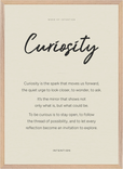 Curiosity Word of Intention Framed print 50x70 cm / 20x28″ Wood frame Linen paper