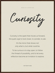 Curiosity Word of Intention Framed print 60x80 cm / 24x32″ Dark wood frame Linen paper