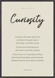 Curiosity Word of Intention Framed print 70x100 cm / 28x40″ Black frame Linen paper