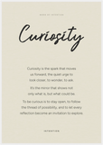Curiosity Word of Intention Framed print 70x100 cm / 28x40″ White frame Linen paper