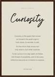 Curiosity Word of Intention Framed print A2 (42 x 59.4 cm) Dark wood frame Linen paper
