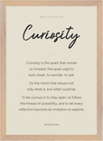 Curiosity Word of Intention Framed print A3 (29.7 x 42 cm) Wood frame Linen paper