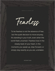 Fearless Word of Intention Framed print 13x18 cm / 5x7″ Black frame Carbon paper