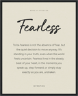 Fearless Word of Intention Framed print 40x50 cm / 16x20″ Black frame Linen paper