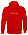 Hopeful - "A Dreamer’s Strength" Hoodie Bright Red XS 25