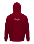 Hopeful - "A Dreamer’s Strength" Hoodie Burgundy XS 15