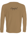 Hopeful - "A Dreamer’s Strength" Long sleeve dark beige XS 5