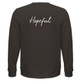 Hopeful - "A Dreamer's Strength" Sweatshirt deep charcoal grey 2