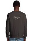 Hopeful - "A Dreamer's Strength" Sweatshirt deep charcoal grey XS 37