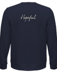 Hopeful - "A Dreamer's Strength" Sweatshirt French Navy XS 17