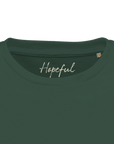 Hopeful - "A Dreamer’s Strength" T-shirt Bottle Green XS 11