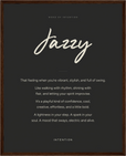 Jazzy Word of Intention Framed print 40x50 cm / 16x20″ Dark wood frame Carbon paper