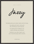 Jazzy Word of Intention Framed print 60x80 cm / 24x32″ Black frame Linen paper