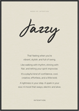 Jazzy Word of Intention Framed print 70x100 cm / 28x40″ Black frame Linen paper