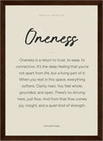 Oneness Word of Intention Framed print 21x29.7 cm / 8x12" Dark wood frame Linen paper