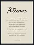 Patience Word of Intention Framed print 30x40 cm / 12x16″ Black frame Linen paper