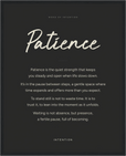 Patience Word of Intention Framed print 40x50 cm / 16x20″ Black frame Carbon paper