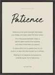 Patience Word of Intention Framed print 50x70 cm / 20x28″ Black frame Linen paper
