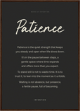 Patience Word of Intention Framed print 50x70 cm / 20x28″ Dark wood frame Carbon paper