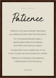 Patience Word of Intention Framed print A3 (29.7 x 42 cm) Dark wood frame Linen paper