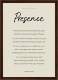 Presence Word of Intention Framed print 21x29.7 cm / 8x12" Dark wood frame Linen paper