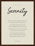 Serenity Word of Intention Framed print 30x40 cm / 12x16″ Dark wood frame Linen paper