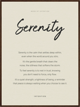 Serenity Word of Intention Framed print 60x80 cm / 24x32″ Dark wood frame Linen paper