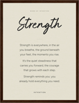 Strength Word of Intention Framed print 30x40 cm / 12x16″ Dark wood frame Linen paper