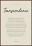Transcendence Word of Intention Framed print 70x100 cm / 28x40″ Dark wood frame Linen paper