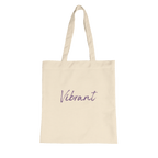 Vibrant - "Never Too Late" Tote Bag Natural 2