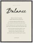 Balance Word of Intention Framed print 60x80 cm / 24x32″ Black frame Linen paper