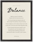 Balance Word of Intention Framed print 30x40 cm / 12x16″ Black frame Linen paper