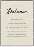 Balance Word of Intention Framed print 50x70 cm / 20x28″ Black frame Linen paper