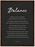 Balance Word of Intention Framed print 70x100 cm / 28x40″ Dark wood frame Carbon paper